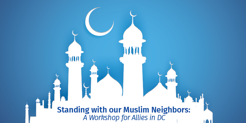 Standing with our Muslim Neighbors