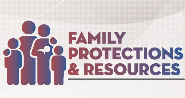 Family Protections and Resources 